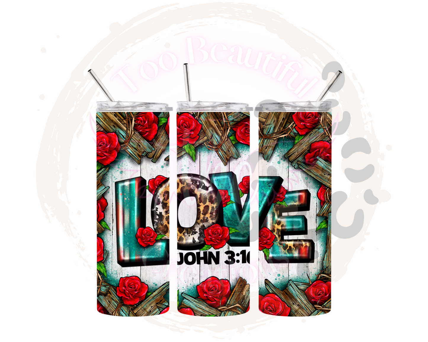 Love John 3:16 Sublimation Tumbler Transfer