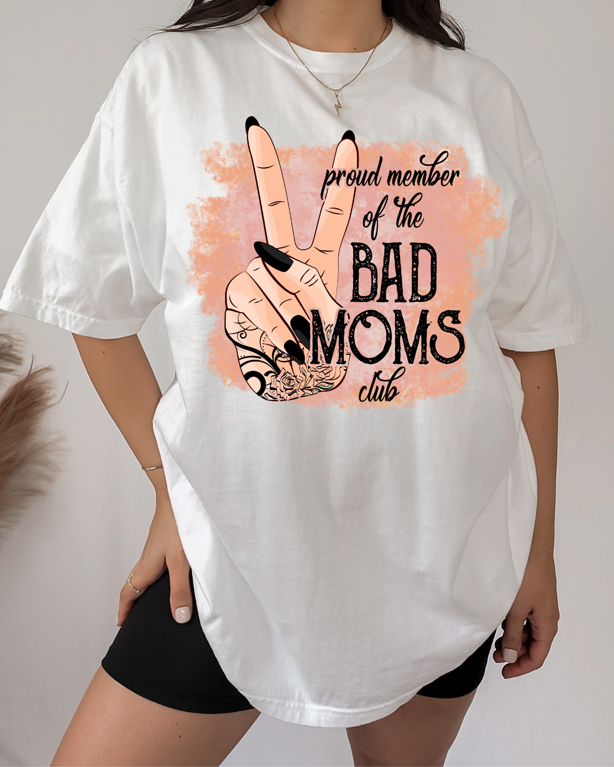 Bad Mom's Club Apparel Transfer