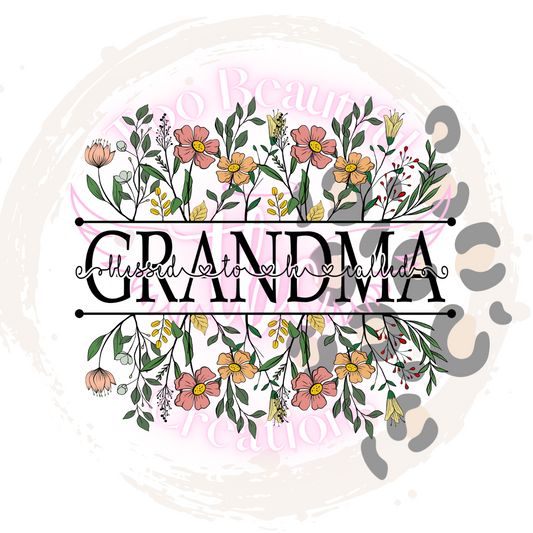 Blessed To Be Called Grandma Apparel Transfer