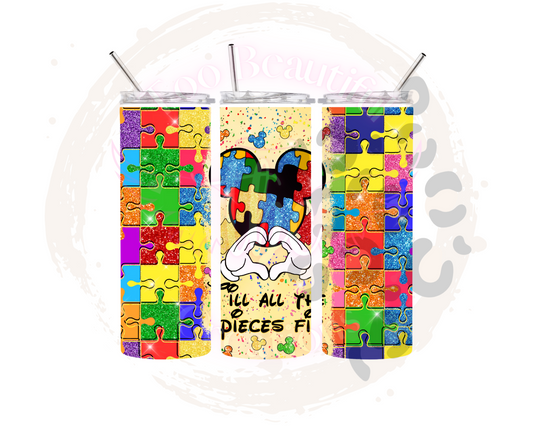 Till All The Pieces Fit Sublimation Tumbler Transfer