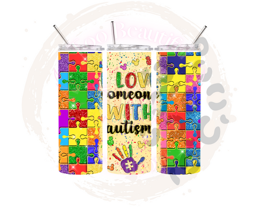 Love Someone With Autism Sublimation Tumbler Transfer