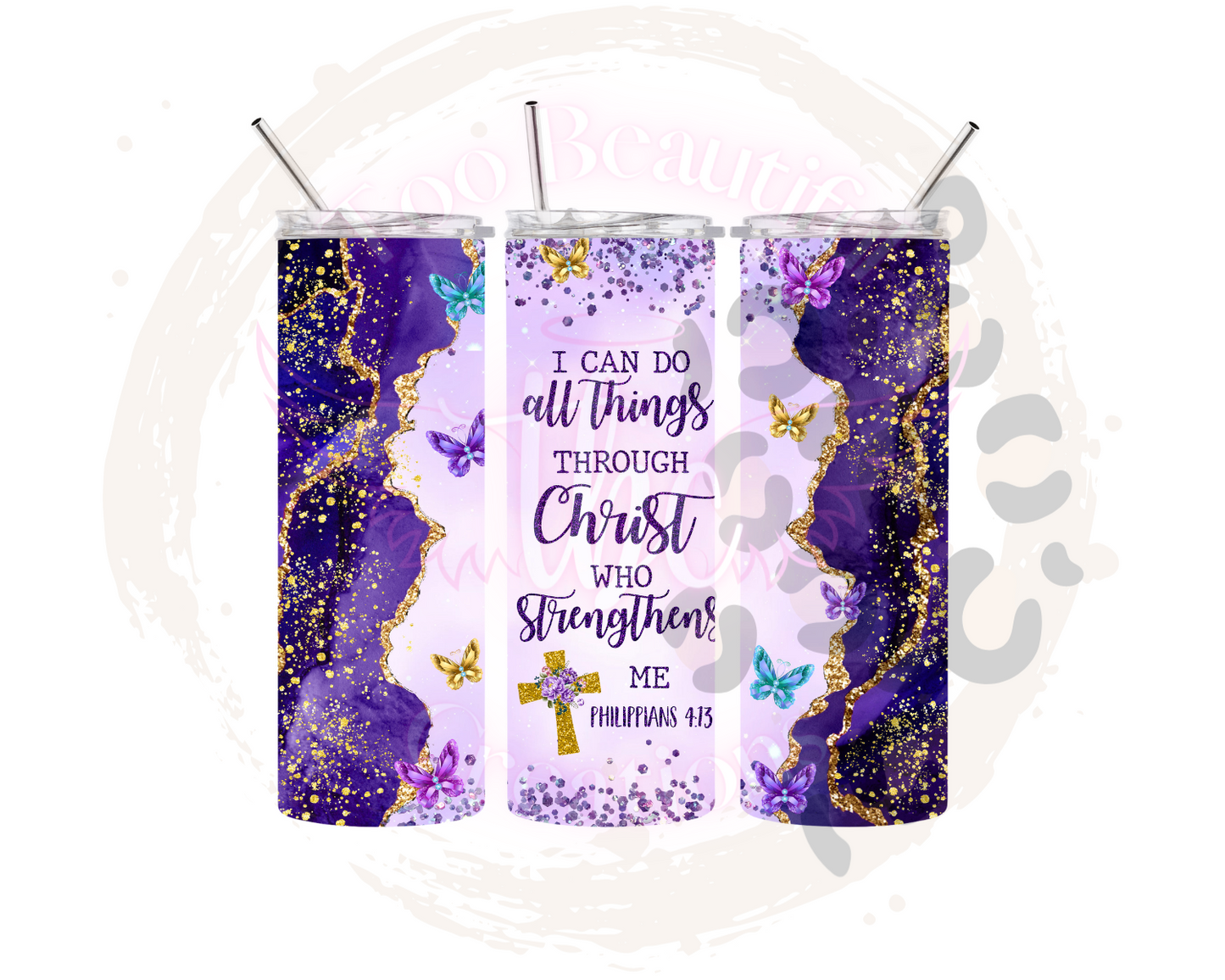 All Things Through Christ Sublimation Tumbler Transfer